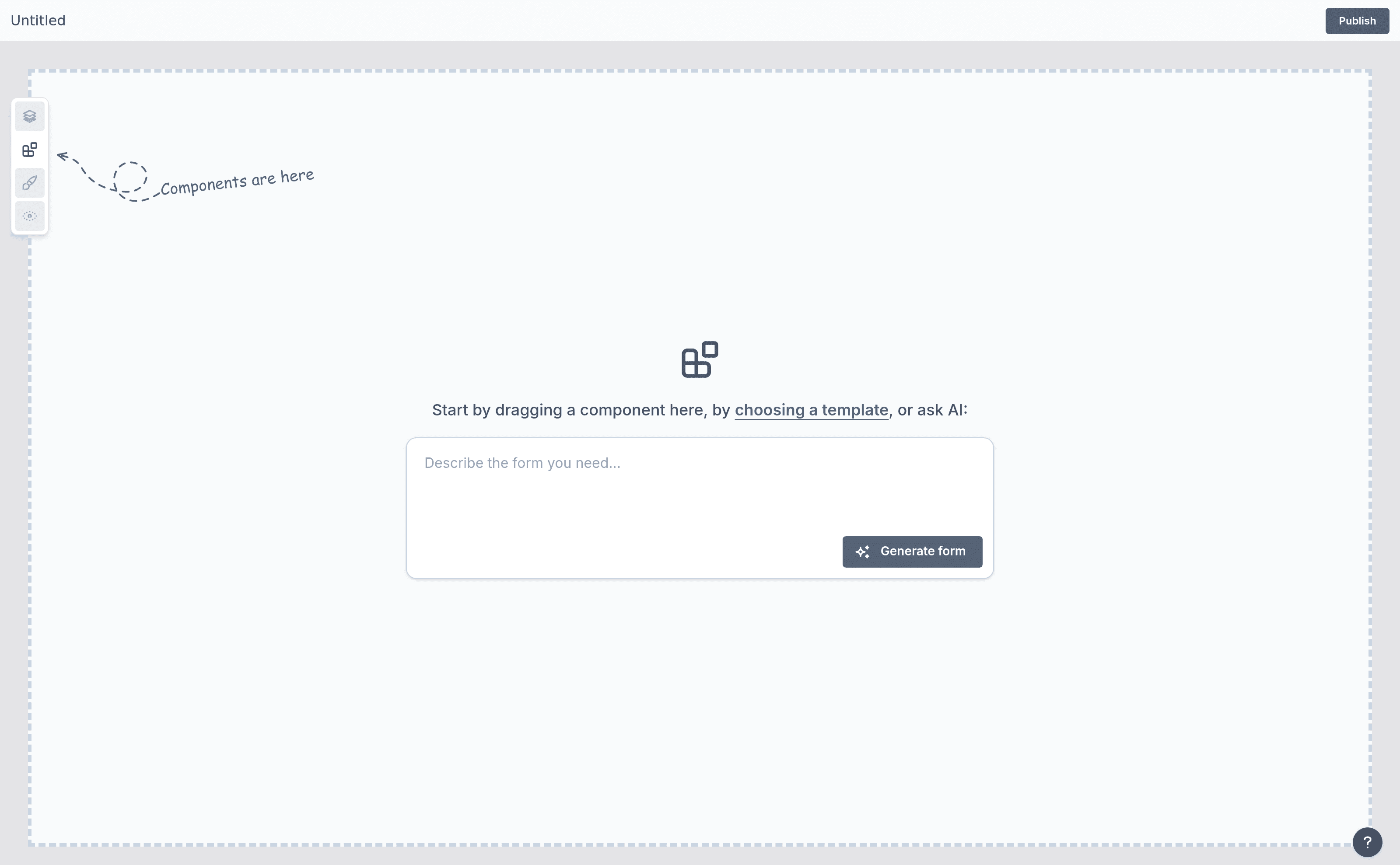 The guest editor: drag a component, pick a template, or describe your form to the AI.